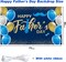 Father’s Day Backdrop – 71x43 Inch Happy Father’s Day Banner with Balloons for Party Décor